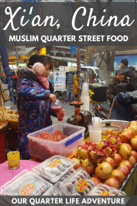 Xian China Guide to Muslim Quarter Food Shaanxi